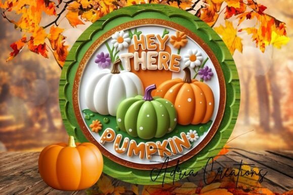 3D Hey There Pumpkin Round Sign Png Graphics